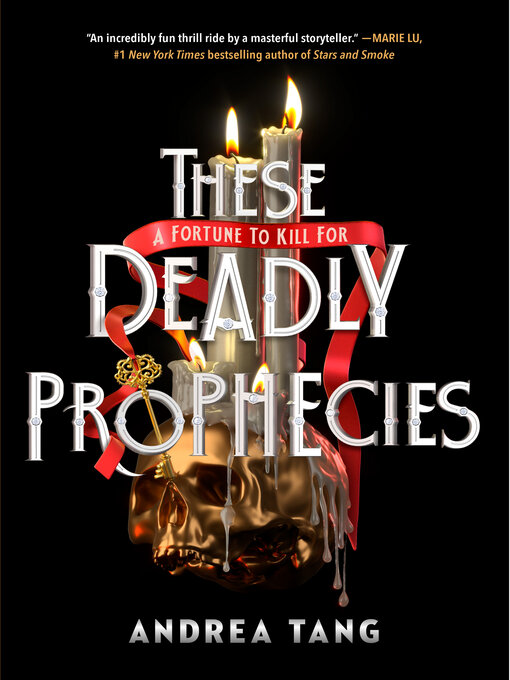 Title details for These Deadly Prophecies by Andrea Tang - Available